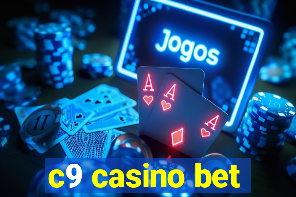 c9 casino bet